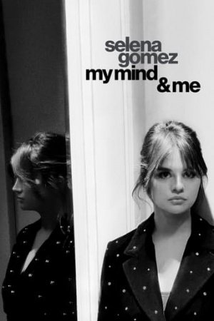 Selena Gomez My Mind AND Me (2022) ตามติดชีวิต 6 ปีของ เซเลนา โกเมซ